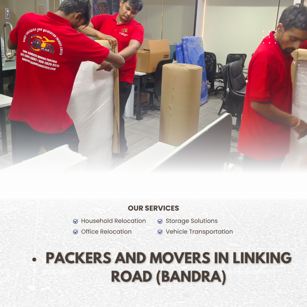 Packers and Movers in Linking Road